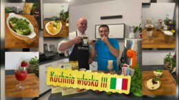 Program „Żyj smacznie i zdrowo” –  Kuchnia włoska – część III